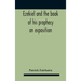 Ezekiel And The Book Of His Prophecy: An Exposition