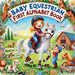 Baby Equestrian First Alphabet Book: A Fun and Educational Alphabet Adventure for Little Horse Lovers