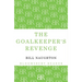 The Goalkeeper's Revenge