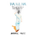 Ha Ha Ha Thump