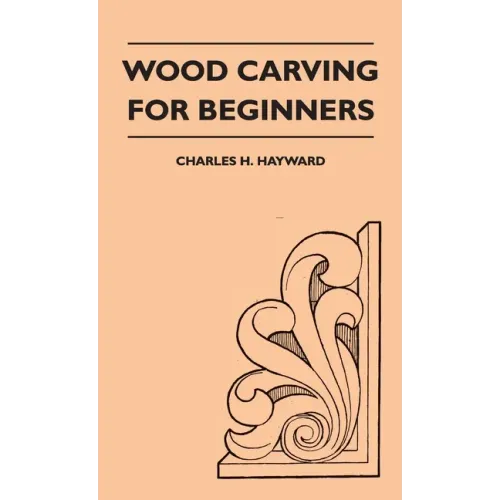 Wood Carving for Beginners