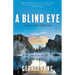 A Blind Eye