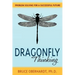 Dragonfly Thinking: Problem Solving for a Successful Future