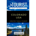 Greater Than a Tourist-Colorado USA: 50 Travel Tips from a Local