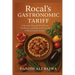 Rocal's Gastronomic Tariff: A Journey Through the Flavors, Traditions, and Regional Diversity of Rocal's Gastronomy