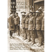 British Regiments 1914-18: Each Great War Battalion, The Formations They Served In, Dates Formed And Where And When They Served
