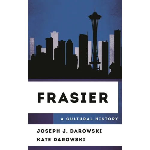 Frasier: A Cultural History