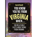 You Know You're From Virginia When... 100 Relatable Facts About Being From Virginia: Short Books, Perfect for Gifts