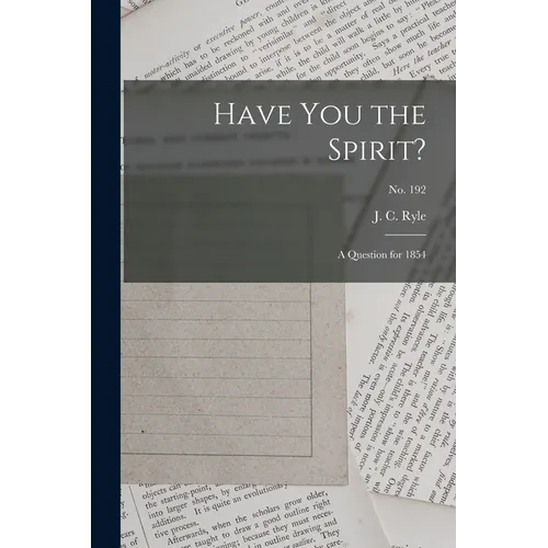 Have You the Spirit?: a Question for 1854; no. 192