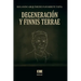 Degeneración y finis terrae