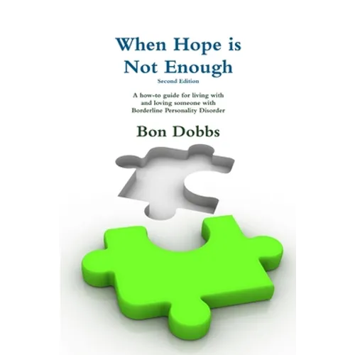 When Hope is Not Enough, Second Edition