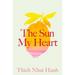 The Sun My Heart: The Companion to the Miracle of Mindfulness