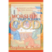 Worship That Pleases God: The Passion and Reason of True Worship