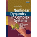 Nonlinear Dynamics in Complex Systems: Theory and Applications for the Life-, Neuro- And Natural Sciences
