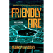 Friendly Fire: A Nik Byron Investigation