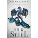 Silk & Steel