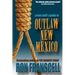Crime Buff's Guide to Outlaw New Mexico
