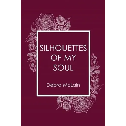 Silhouettes of My Soul