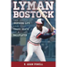 Lyman Bostock: The Inspiring Life and Tragic Death of a Ballplayer