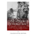 The Weapons of World War I: A History of the Guns, Tanks, Artillery, Gas, and Planes Used during the Great War