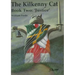 The Kilkenny Cat - Book Two