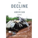 The Decline of American Power: The U.S. in a Chaotic World