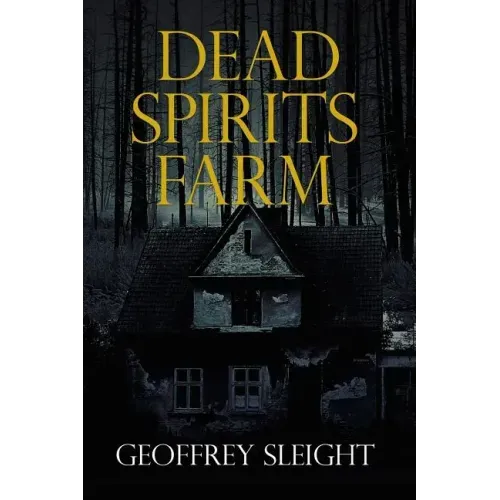 Dead Spirits Farm