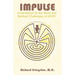 Impulse: A Handbook for the Moral and Spiritual Challenges of ADHD