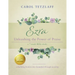 Ezra Unleashing the Power of Praise: A 7-week Bible study