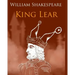 King Lear In Plain and Simple English: A Modern Translation and the Original Version