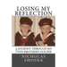 Losing My Reflection: A Journey Through My Twin Brother's Suicide