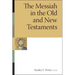 The Messiah in the Old and New Testaments