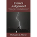 Eternal Judgement: We must all appear before the judgement seat of Christ to give an account of himself to God