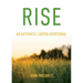 Rise: An Authentic Lenten Devotional