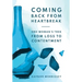 Coming Back From Heartbreak: The story of one woman's trek from loss to contentment