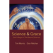 Science & Grace: God's Reign in the Natural Sciences