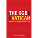 The KGB and the Vatican: Secrets of the Mitrokhin Files