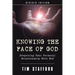 Knowing the Face of God, Revised Edition