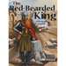 The Red-Bearded King: A Medieval Legend