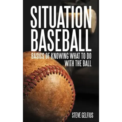 Situation Baseball: Basics of knowing what to do with the ball