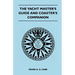The Yacht Master's Guide and Coaster's Companion