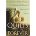 Quilts Are Forever: A Patchwork Collection of Inspirational Stories