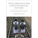 Struggle for a Multilingual Future: Youth and Education in Sri Lanka