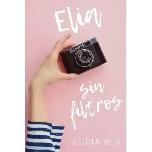 Elia sin filtros