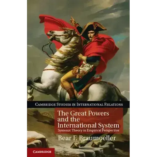 The Great Powers and the International System
