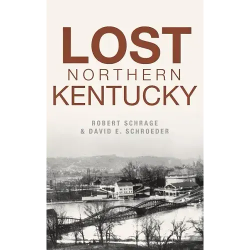 Lost Northern Kentucky