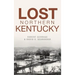 Lost Northern Kentucky