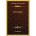 White Magic