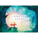 I Hope You Will Know