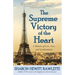 The Supreme Victory of the Heart: A Memoir of Love, Loss, and Synchronicity
